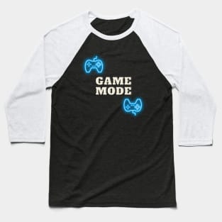 Game Mode Gamer Apparel Baseball T-Shirt